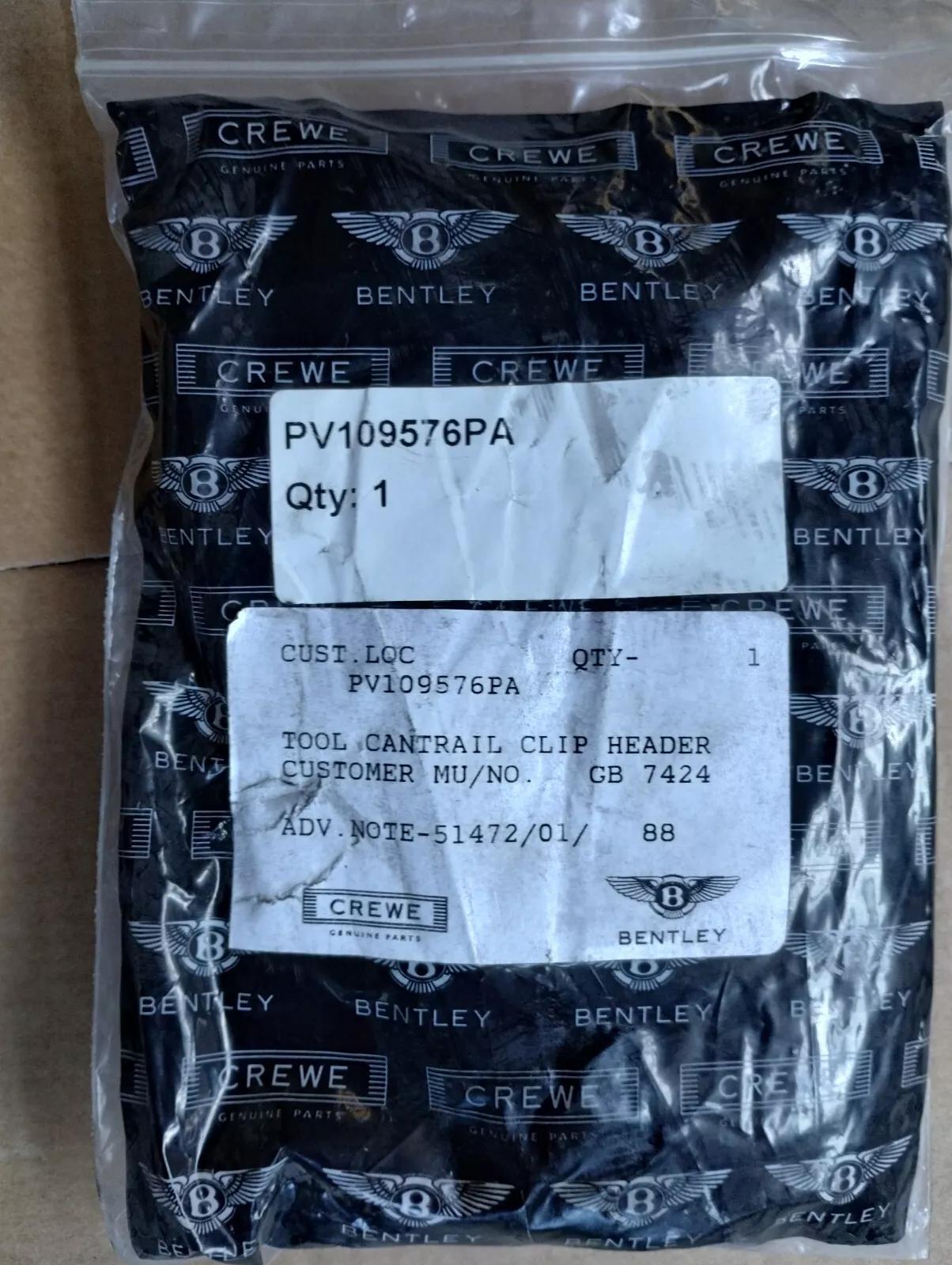 NEW BENTLEY genuine TOOL CANTRAIL CLIP HEADER No: PV109576PA